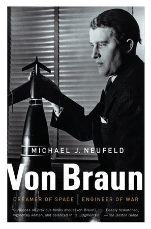Von Braun Paperback by Michael Neufeld