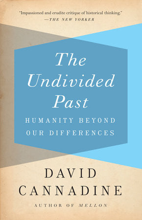 The Undivided Past Paperback by David Cannadine