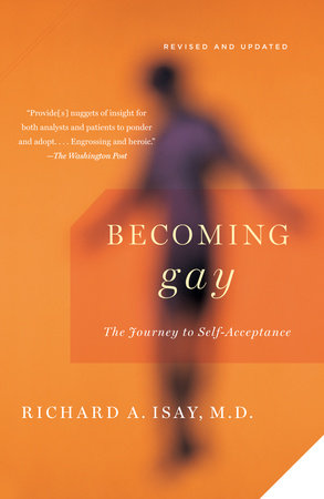 Becoming Gay Paperback by Richard Isay, M.D.