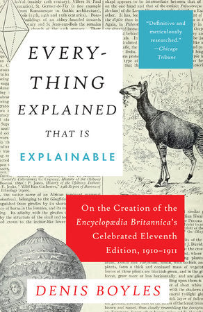 Everything Explained That Is Explainable Paperback by Denis Boyles