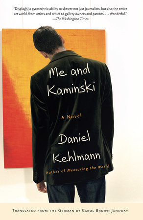 Me and Kaminski Paperback by Daniel Kehlmann