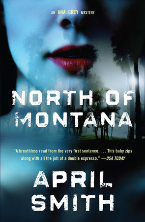 North of Montana Paperback by April Smith