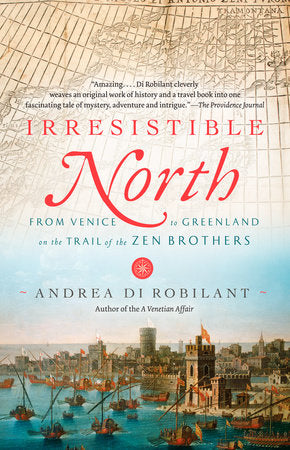 Irresistible North Paperback by Andrea di Robilant
