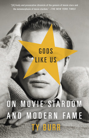 Gods Like Us Paperback by Ty Burr