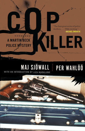 Cop Killer Paperback by Maj Sjöwall and Per Wahlöö With a New Introduction by Liza Marklund