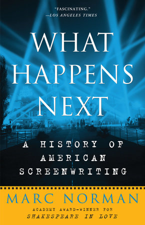 What Happens Next Paperback by Marc Norman