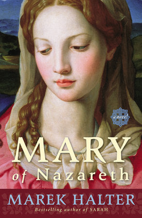 Mary of Nazareth Paperback by Marek Halter