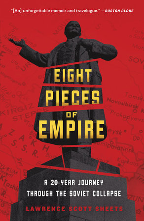 Eight Pieces of Empire Paperback by Lawrence Scott Sheets