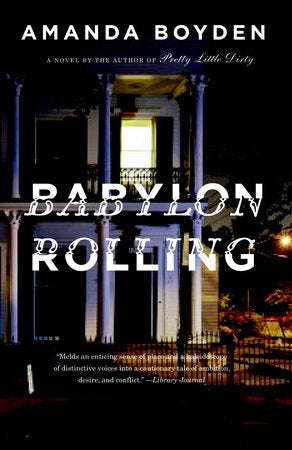 Babylon Rolling Paperback by Amanda Boydon