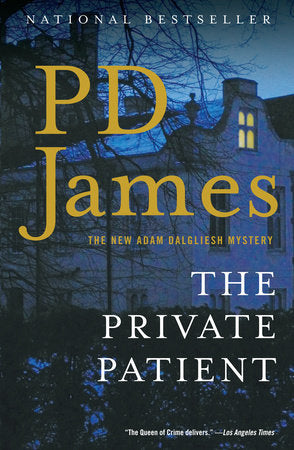The Private Patient Paperback by P.D. James