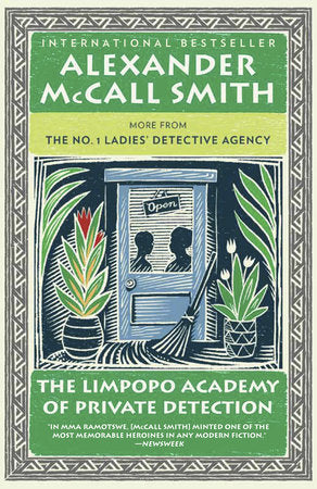 The Limpopo Academy of Private Detection Paperback by Alexander McCall Smith