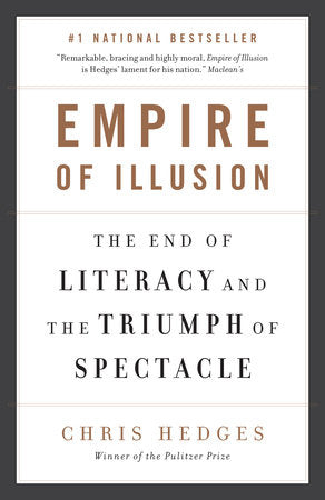 Empire of Illusion Paperback by Chris Hedges