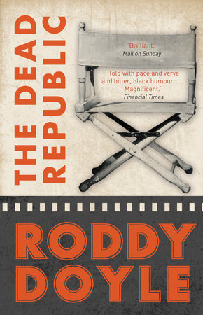 The Dead Republic Paperback by Roddy Doyle