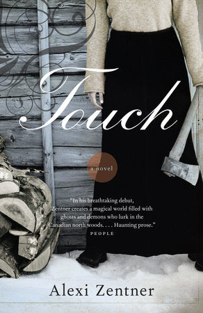 Touch Paperback by Alexi Zentner