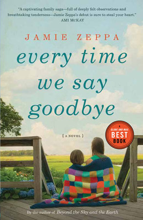 Every Time We Say Goodbye Paperback by Jamie Zeppa