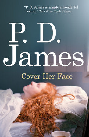 Cover Her Face Paperback by P. D. James