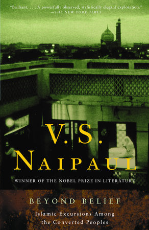 Beyond Belief Paperback by V. S. Naipaul