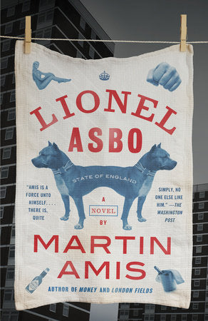 Lionel Asbo Paperback by Martin Amis
