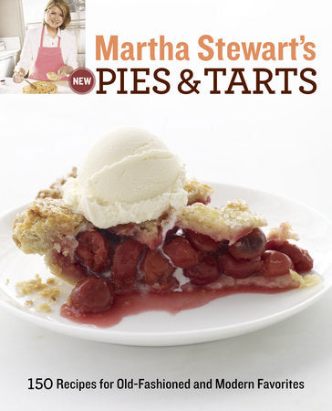 Martha Stewart's New Pies and Tarts Paperback by Martha Stewart Living Magazine