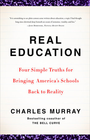Real Education Paperback by Charles Murray