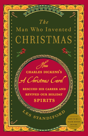 The Man Who Invented Christmas Paperback by Les Standiford