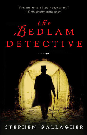 The Bedlam Detective Paperback by Stephen Gallagher