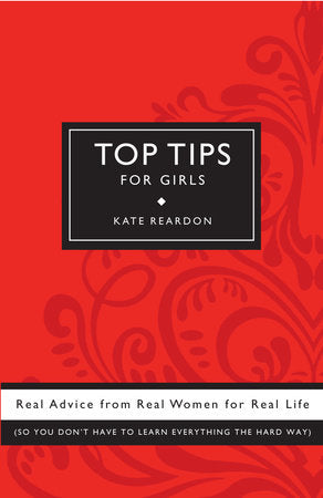 Top Tips for Girls Paperback by Kate Reardon