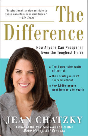 The Difference Paperback by Jean Chatzky, Author of the New York Times bestseller Make Money, Not Excuses