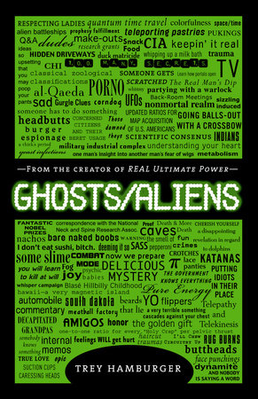 Ghosts Aliens Paperback by Trey Hamburger (Robert's cousin)