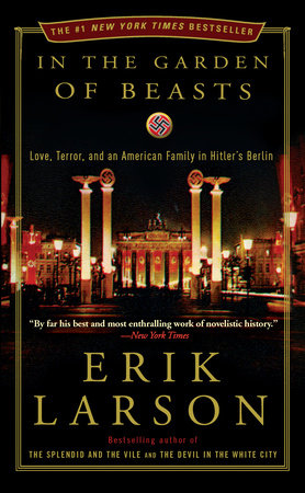 In the Garden of Beasts TR by Erik Larson