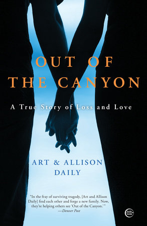 Out of the Canyon Paperback by Art and Allison Daily