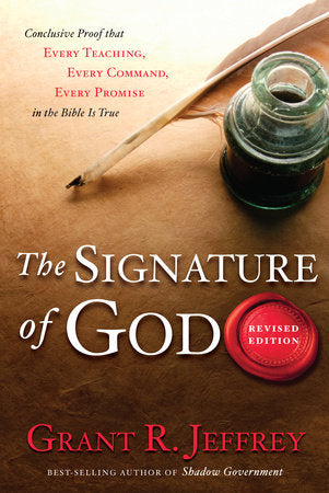 The Signature of God, Revised Edition Paperback by Grant R. Jeffrey