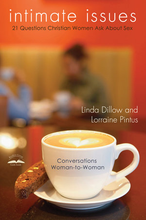 Intimate Issues Paperback by Linda Dillow and Lorraine Pintus