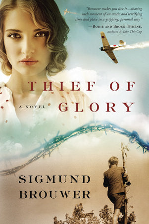 Thief of Glory Paperback by Sigmund Brouwer