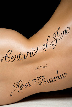 Centuries of June Paperback by Keith Donohue