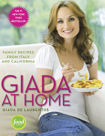 Giada at Home Hardcover by Giada De Laurentiis