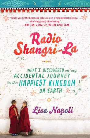 Radio Shangri-La Paperback by Lisa Napoli