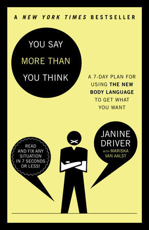 You Say More Than You Think Paperback by Janine Driver with Mariska van Aalst