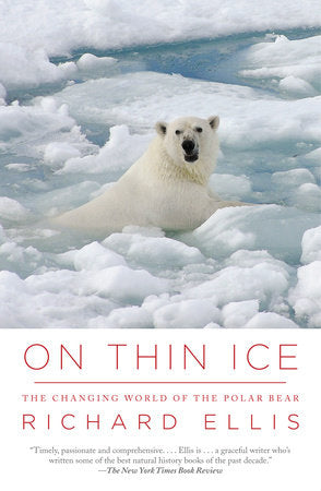 On Thin Ice Paperback by Richard Ellis