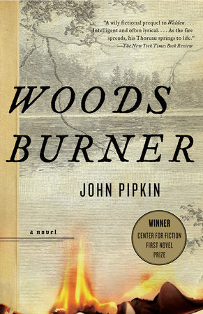 Woodsburner Paperback by John Pipkin