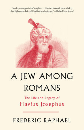 A Jew Among Romans Paperback by Frederic Raphael