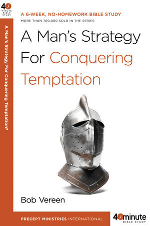A Man's Strategy for Conquering Temptation Paperback by Bob Vereen