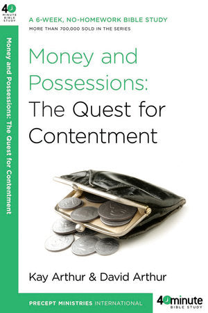 Money and Possessions Paperback by Kay Arthur and David Arthur
