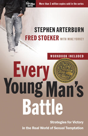 Every Young Man's Battle Paperback by Stephen Arterburn and Fred Stoeker with Mike Yorkey