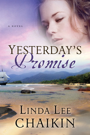 Yesterday's Promise Paperback by Linda Lee Chaikin