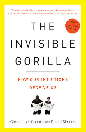 The Invisible Gorilla Paperback by Christopher Chabris and Daniel Simons