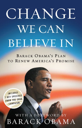 Change We Can Believe In Paperback by Foreword by Barack Obama