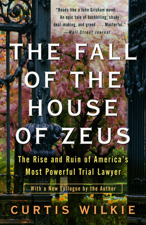 The Fall of the House of Zeus Paperback by Curtis Wilkie