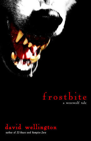 Frostbite Paperback by David Wellington