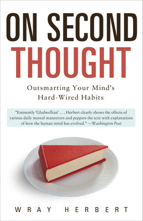 On Second Thought Paperback by Wray Herbert
